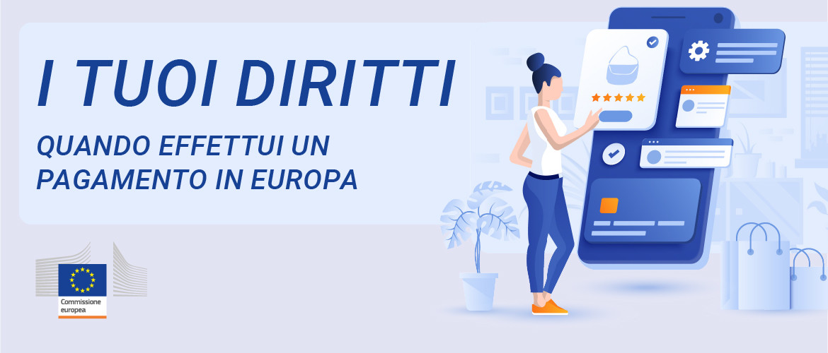 I tuoi diritti quando effettui pagamento in Europa